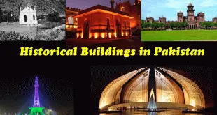 Historical Buildings in Pakistan