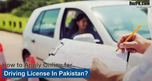 How To Apply Online For Driving License In Pakistan?