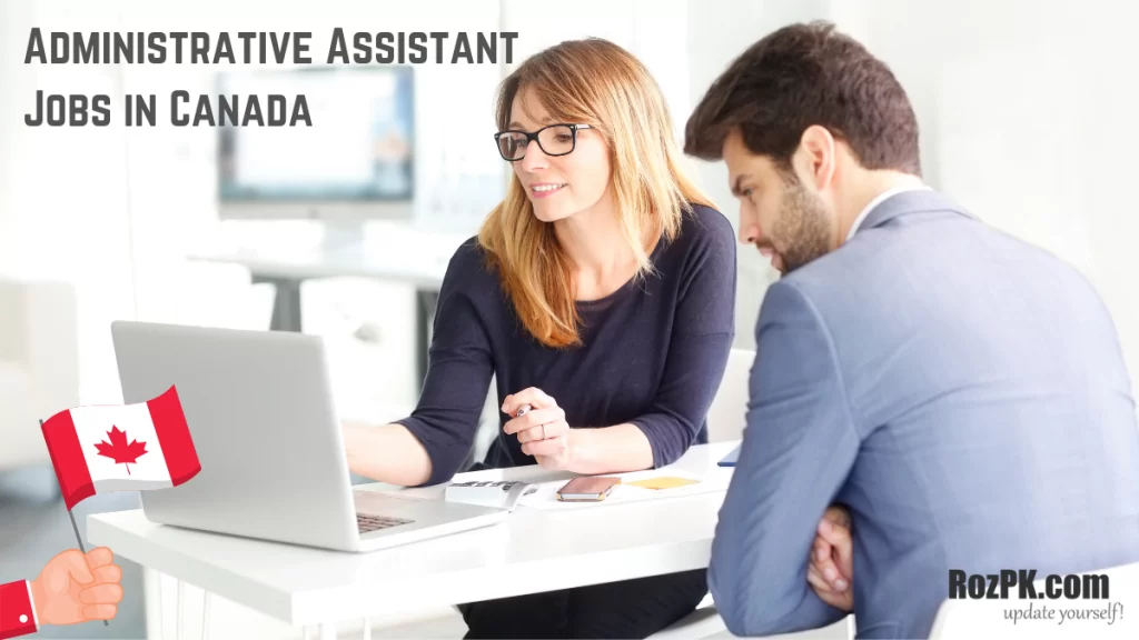 Administrative Assistant Jobs In Canada 2023